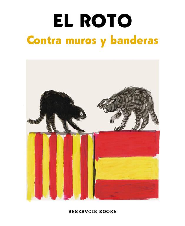 CONTRA MUROS Y BANDERAS | 9788417125820 | EL ROTO, | Llibreria Ombra | Llibreria online de Rubí, Barcelona | Comprar llibres en català i castellà online