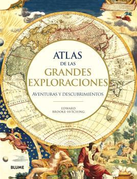 ATLAS DE LAS GRANDES EXPLORACIONES | 9788417757588 | BROOKE HITCHING, EDWARD | Llibreria Ombra | Llibreria online de Rubí, Barcelona | Comprar llibres en català i castellà online