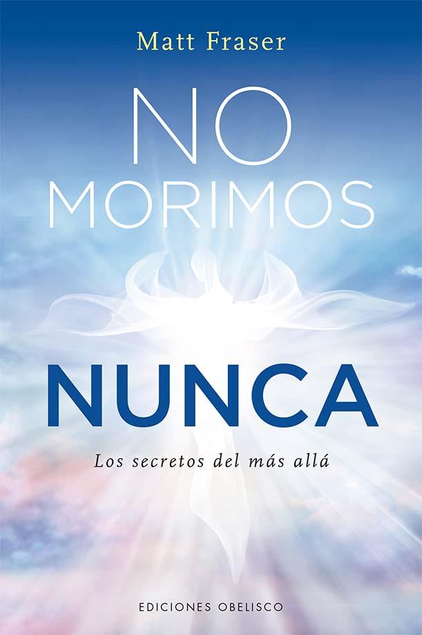 NO MORIMOS NUNCA | 9788411720519 | FRASER, MATT | Llibreria Ombra | Llibreria online de Rubí, Barcelona | Comprar llibres en català i castellà online