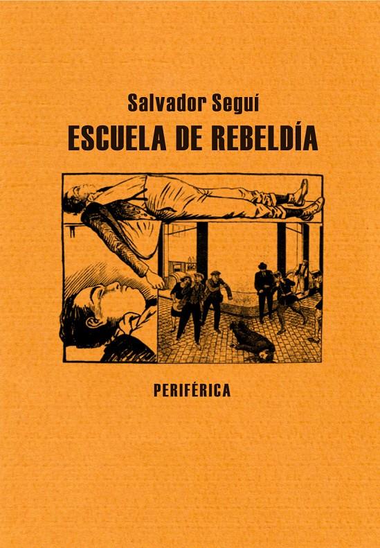 ESCUELA DE REBELDÍA | 9788492865604 | SALVADOR SEGUI | Llibreria Ombra | Llibreria online de Rubí, Barcelona | Comprar llibres en català i castellà online