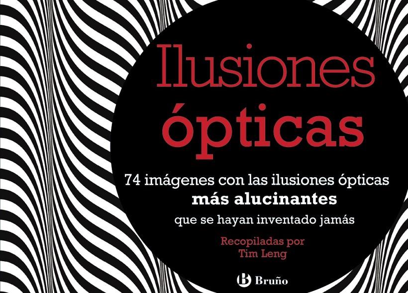 ILUSIONES ÓPTICAS | 9788469603925 | LENG, TIM | Llibreria Ombra | Llibreria online de Rubí, Barcelona | Comprar llibres en català i castellà online