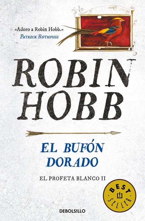 EL BUFÓN DORADO (EL PROFETA BLANCO 2) | 9788466341998 | ROBIN HOBB | Llibreria Ombra | Llibreria online de Rubí, Barcelona | Comprar llibres en català i castellà online