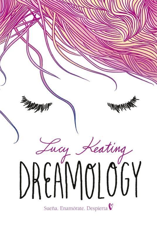 DREAMOLOGY | 9788490436172 | KEATING, LUCY | Llibreria Ombra | Llibreria online de Rubí, Barcelona | Comprar llibres en català i castellà online