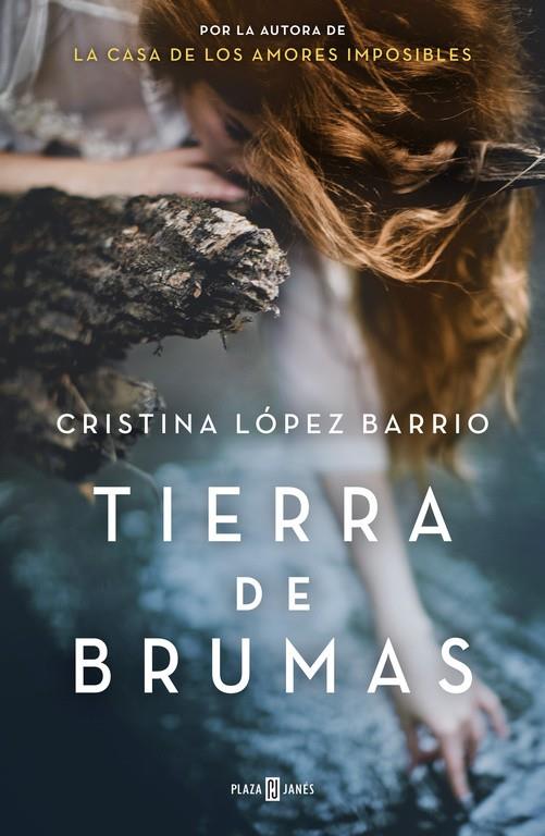 TIERRA DE BRUMAS | 9788401015373 | LÓPEZ BARRIO,CRISTINA | Llibreria Ombra | Llibreria online de Rubí, Barcelona | Comprar llibres en català i castellà online