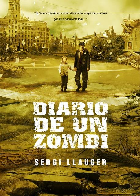 DIARIO DE UN ZOMBI | 9788493754457 | SERGI LLAUGER | Llibreria Ombra | Llibreria online de Rubí, Barcelona | Comprar llibres en català i castellà online