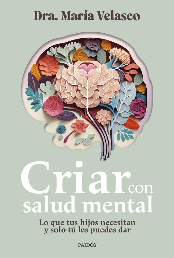 CRIAR CON SALUD MENTAL | 9788449341045 | VELASCO, MARÍA | Llibreria Ombra | Llibreria online de Rubí, Barcelona | Comprar llibres en català i castellà online