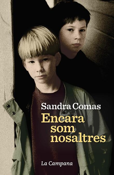 ENCARA SOM NOSALTRES | 9788416863686 | COMAS, SANDRA | Llibreria Ombra | Llibreria online de Rubí, Barcelona | Comprar llibres en català i castellà online