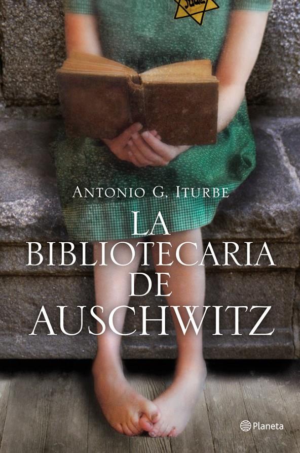 LA BIBLIOTECARIA DE AUSCHWITZ | 9788408009511 | ANTONIO G. ITURBE | Llibreria Ombra | Llibreria online de Rubí, Barcelona | Comprar llibres en català i castellà online