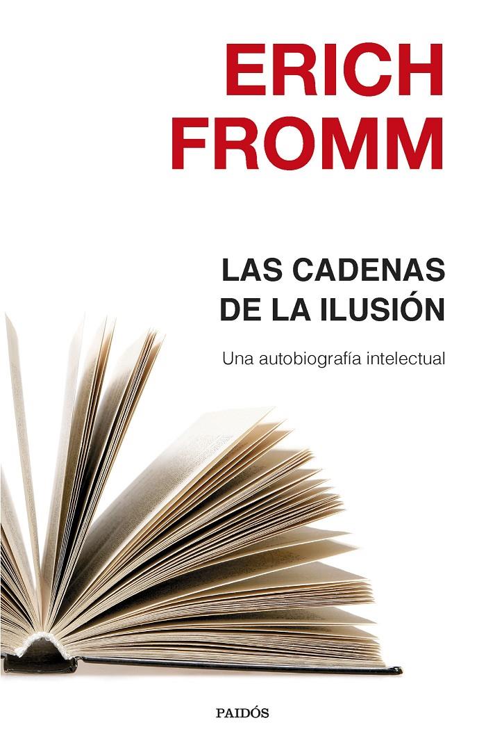 LAS CADENAS DE LA ILUSIÓN | 9788449332463 | ERICH FROMM | Llibreria Ombra | Llibreria online de Rubí, Barcelona | Comprar llibres en català i castellà online