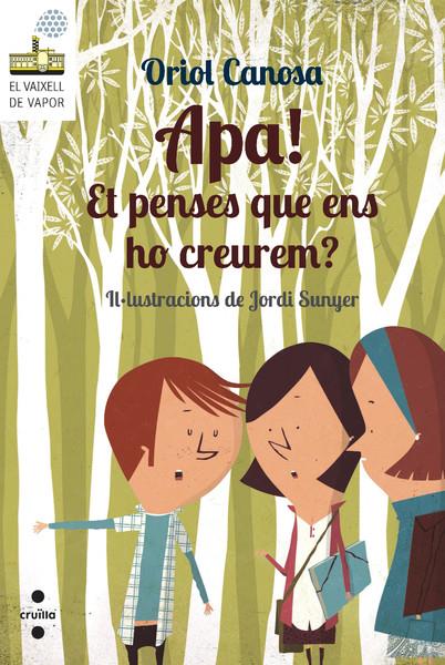 APA!ET PENSES QUE ENS HO CREU | 9788466137676 | CANOSA MASLLORENS, ORIOL | Llibreria Ombra | Llibreria online de Rubí, Barcelona | Comprar llibres en català i castellà online