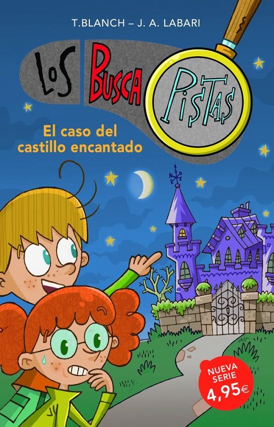 LOS BUSCAPISTAS 1 EL CASO DEL CASTILLO ENCANTADO | 9788415580706 | T. BLANCH - J.A. LABARI | Llibreria Ombra | Llibreria online de Rubí, Barcelona | Comprar llibres en català i castellà online