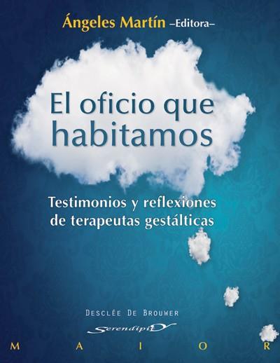 EL OFICIO QUE HABITAMOS | 9788433025784 | ANGELES MARTIN (ED.) | Llibreria Ombra | Llibreria online de Rubí, Barcelona | Comprar llibres en català i castellà online