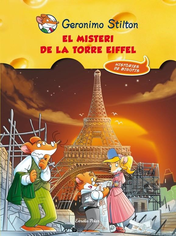 EL MISTERI DE LA TORRE EIFFEL GERONIMO STILTON | 9788415697497 | GERONIMO STILTON | Llibreria Ombra | Llibreria online de Rubí, Barcelona | Comprar llibres en català i castellà online