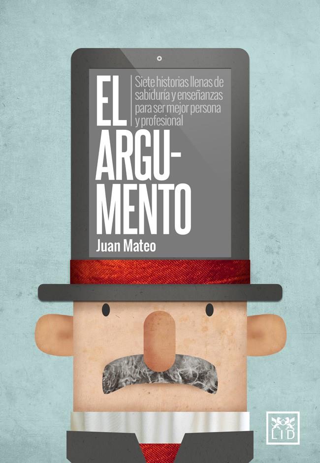 EL ARGUMENTO | 9788483562727 | MATEO DIAZ, JUAN | Llibreria Ombra | Llibreria online de Rubí, Barcelona | Comprar llibres en català i castellà online