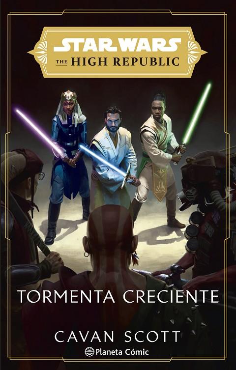 STAR WARS. THE HIGH REPUBLIC: TORMENTA CRECIENTE (NOVELA) | 9788411121156 | SCOTT, CAVAN | Llibreria Ombra | Llibreria online de Rubí, Barcelona | Comprar llibres en català i castellà online