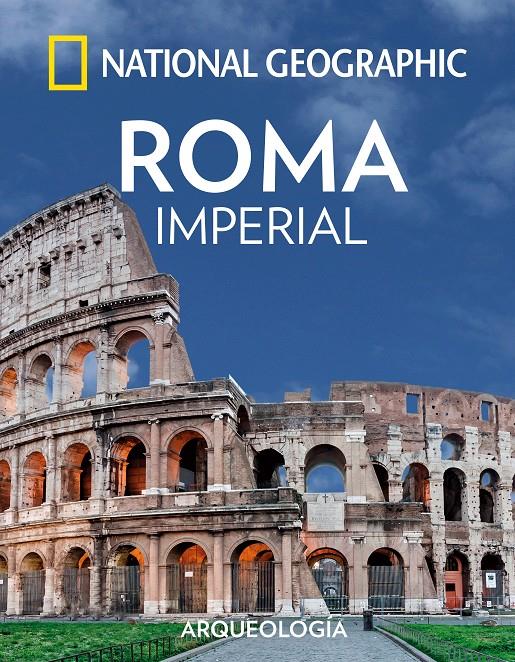 ROMA IMPERIAL | 9788482986692 | GEOGRAPHIC , NATIONAL | Llibreria Ombra | Llibreria online de Rubí, Barcelona | Comprar llibres en català i castellà online