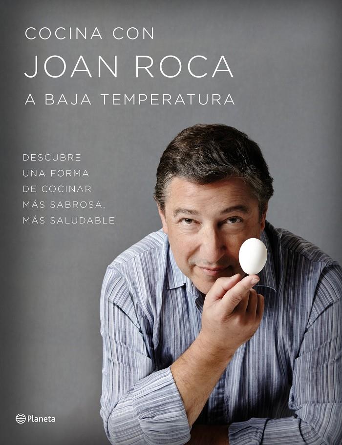 COCINA CON JOAN ROCA A BAJA TEMPERATURA | 9788408152040 | JOAN ROCA/SALVADOR BRUGUÉS | Llibreria Ombra | Llibreria online de Rubí, Barcelona | Comprar llibres en català i castellà online