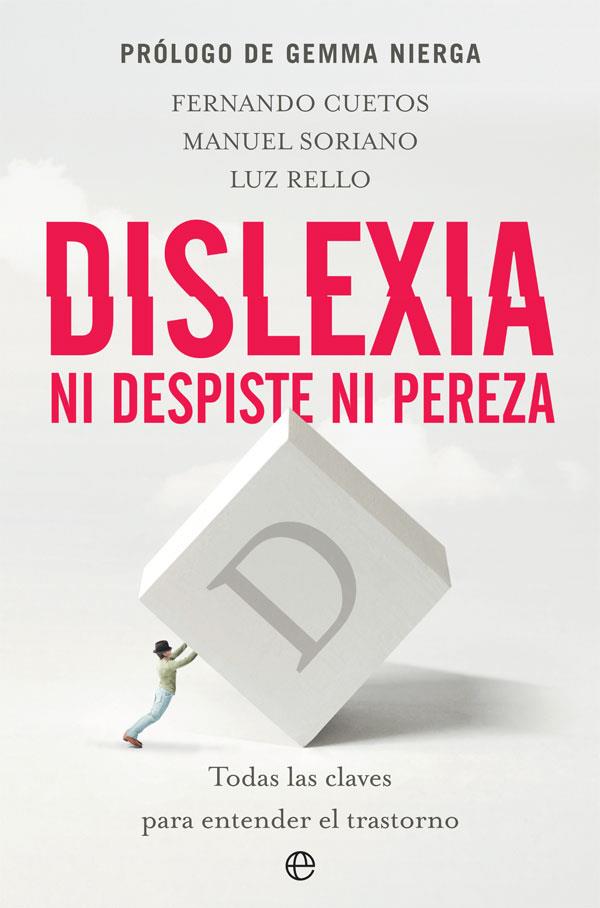 DISLEXIA. NI DESPISTE NI PEREZA | 9788491646457 | CUETOS VEGA, FERNANDO/SORIANO-FERRER, MANUEL/RELLO, LUZ | Llibreria Ombra | Llibreria online de Rubí, Barcelona | Comprar llibres en català i castellà online