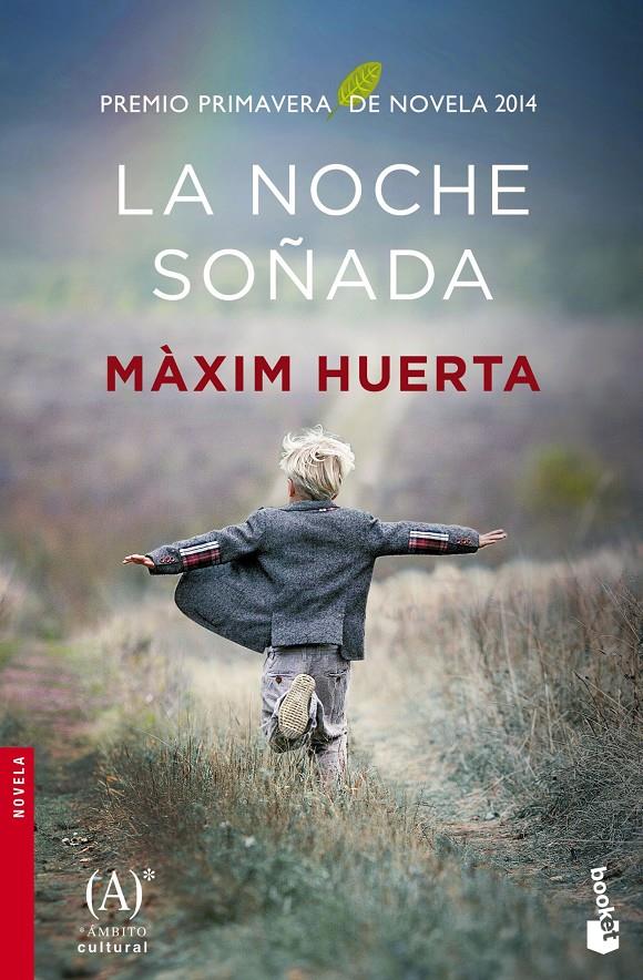 LA NOCHE SOÑADA | 9788467045468 | MÀXIM HUERTA | Llibreria Ombra | Llibreria online de Rubí, Barcelona | Comprar llibres en català i castellà online