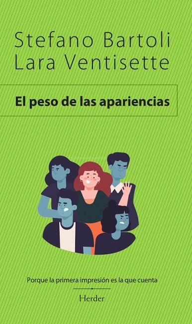 EL PESO DE LAS APARIENCIAS | 9788425450938 | BARTOLI, STEFANO/VENTISETTE, LARA | Llibreria Ombra | Llibreria online de Rubí, Barcelona | Comprar llibres en català i castellà online