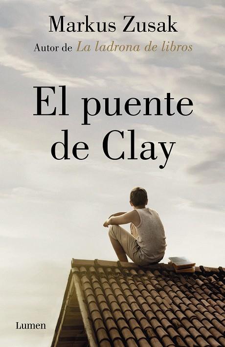 EL PUENTE DE CLAY | 9788426405906 | ZUSAK, MARKUS | Llibreria Ombra | Llibreria online de Rubí, Barcelona | Comprar llibres en català i castellà online