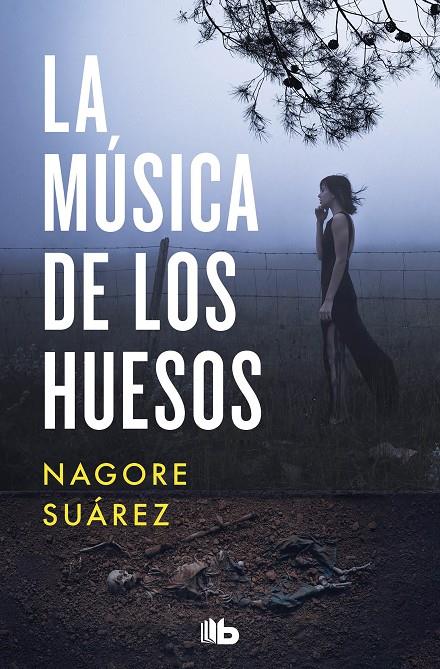 LA MÚSICA DE LOS HUESOS | 9788413143255 | SUÁREZ, NAGORE | Llibreria Ombra | Llibreria online de Rubí, Barcelona | Comprar llibres en català i castellà online