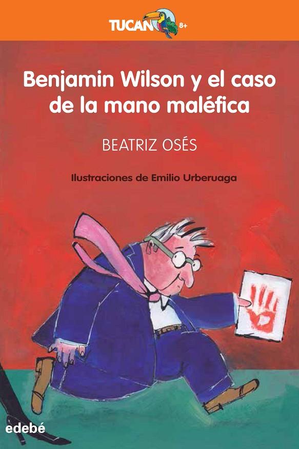 BENJAMIN WILSON Y EL CASO DE LA MANO MALÉFICA | 9788468350196 | OSÉS GARCÍA, BEATRIZ | Llibreria Ombra | Llibreria online de Rubí, Barcelona | Comprar llibres en català i castellà online