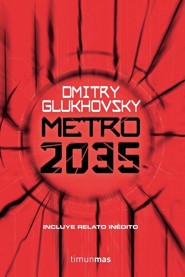 METRO 2035 | 9788445006351 | GLUKHOVSKY, DMITRY | Llibreria Ombra | Llibreria online de Rubí, Barcelona | Comprar llibres en català i castellà online