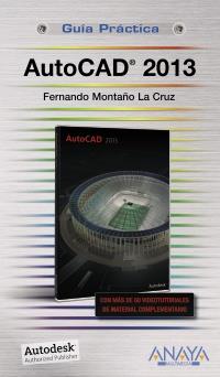 AUTOCAD 2013 | 9788441532120 | MONTAÑO LA CRUZ, FERNANDO | Llibreria Ombra | Llibreria online de Rubí, Barcelona | Comprar llibres en català i castellà online