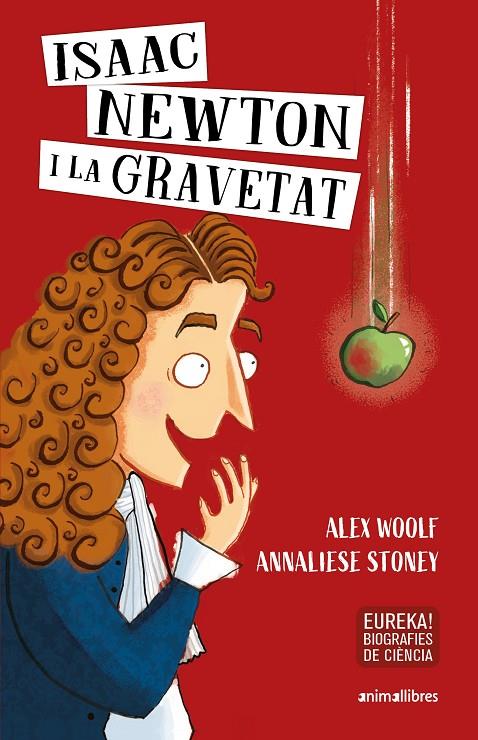 ISAAC NEWTON I LA GRAVETAT | 9788417599652 | WOOLF, ALEX | Llibreria Ombra | Llibreria online de Rubí, Barcelona | Comprar llibres en català i castellà online