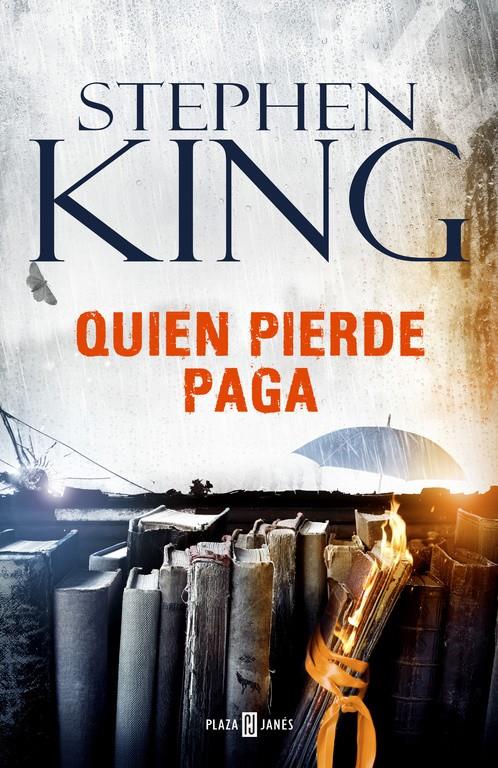 QUIEN PIERDE PAGA | 9788401017377 | KING, STEPHEN | Llibreria Ombra | Llibreria online de Rubí, Barcelona | Comprar llibres en català i castellà online