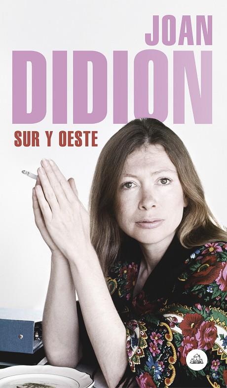 SUR Y OESTE | 9788439734796 | DIDION, JOAN | Llibreria Ombra | Llibreria online de Rubí, Barcelona | Comprar llibres en català i castellà online