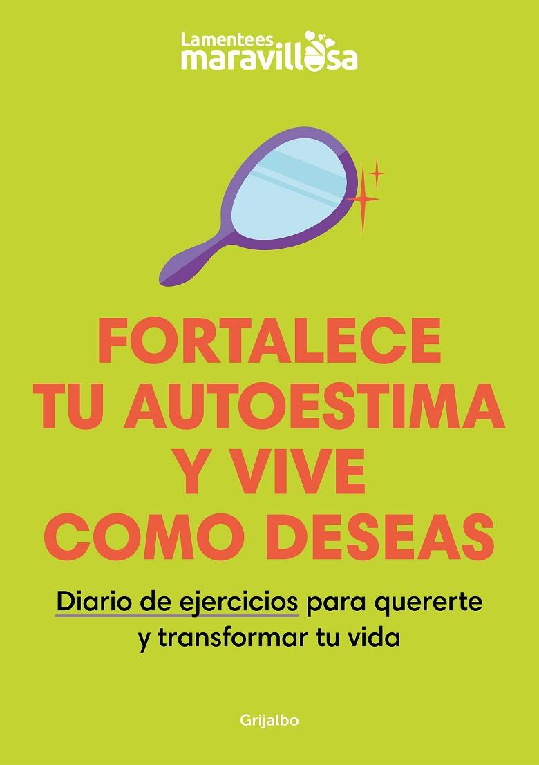 FORTALECE TU AUTOESTIMA Y VIVE COMO DESEAS | 9788425363924 | LA MENTE ES MARAVILLOSA | Llibreria Ombra | Llibreria online de Rubí, Barcelona | Comprar llibres en català i castellà online