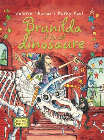 BRUNILDA I EL DIA DEL DINOSAURE | 9788498016826 | VALERIE THOMAS - KORKY PAUL | Llibreria Ombra | Llibreria online de Rubí, Barcelona | Comprar llibres en català i castellà online