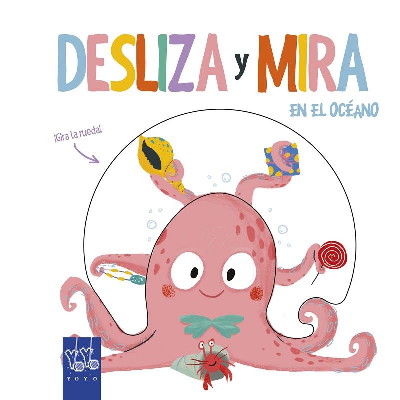 DESLIZA Y MIRA. EN EL OCÉANO | 9788408204909 | YOYO | Llibreria Ombra | Llibreria online de Rubí, Barcelona | Comprar llibres en català i castellà online