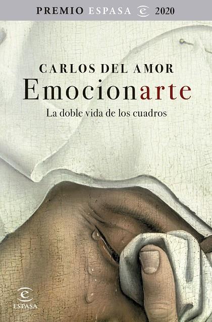 EMOCIONARTE. LA DOBLE VIDA DE LOS CUADROS | 9788467060294 | AMOR, CARLOS DEL | Llibreria Ombra | Llibreria online de Rubí, Barcelona | Comprar llibres en català i castellà online