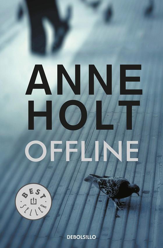 OFFLINE (HANNE WILHELMSEN 9) | 9788466344067 | HOLT, ANNE | Llibreria Ombra | Llibreria online de Rubí, Barcelona | Comprar llibres en català i castellà online