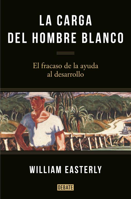 LA CARGA DEL HOMBRE BLANCO | 9788499925134 | EASTERLY,WILLIAM | Llibreria Ombra | Llibreria online de Rubí, Barcelona | Comprar llibres en català i castellà online