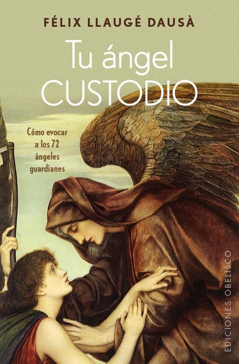 TU ÁNGEL CUSTODIO | 9788491111146 | LLAUGÉ DAUSÁ, FELIX | Llibreria Ombra | Llibreria online de Rubí, Barcelona | Comprar llibres en català i castellà online