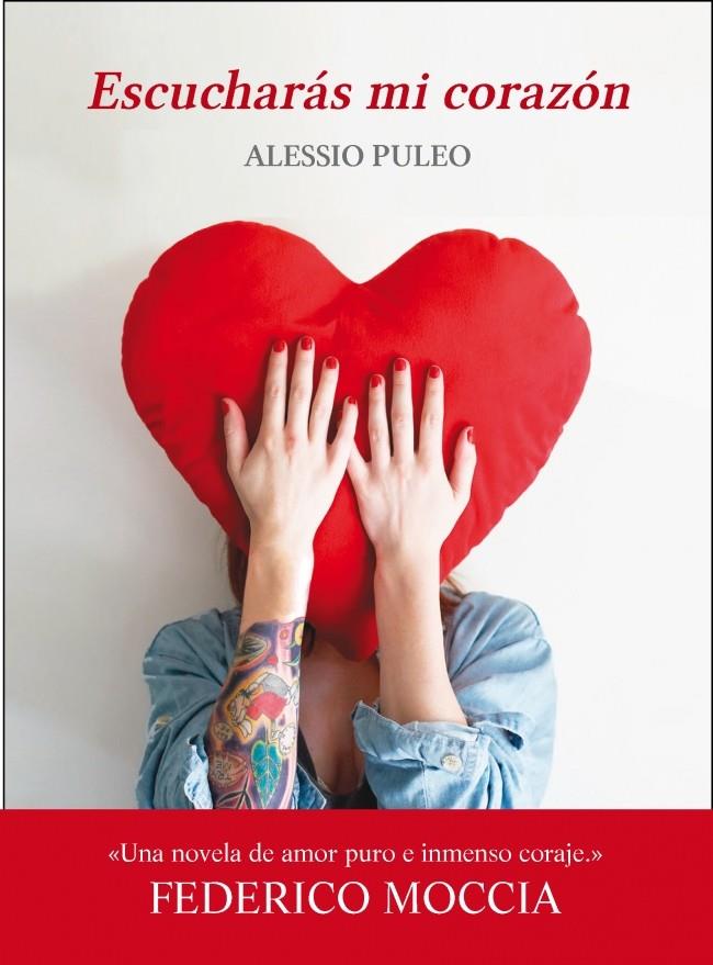 ESCUCHARÁS MI CORAZÓN | 9788490430354 | ALESSIO PULEO | Llibreria Ombra | Llibreria online de Rubí, Barcelona | Comprar llibres en català i castellà online