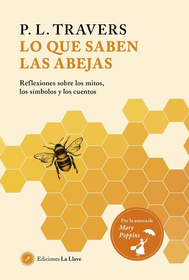 LO QUE SABEN LAS ABEJAS | 9788416145829 | TRAVERS,P L | Llibreria Ombra | Llibreria online de Rubí, Barcelona | Comprar llibres en català i castellà online