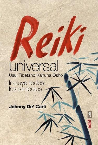 REIKI UNIVERSAL | 9788441435780 | DE? CARLI, JOHNNY | Llibreria Ombra | Llibreria online de Rubí, Barcelona | Comprar llibres en català i castellà online