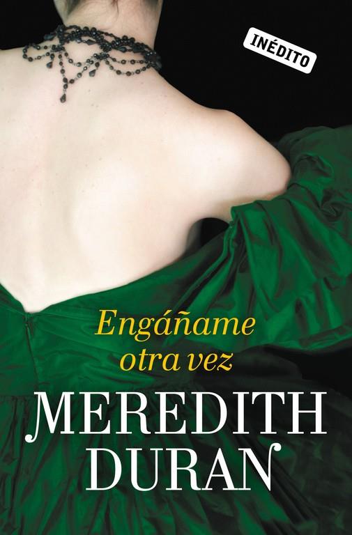 ENGÁÑAME OTRA VEZ (LOS TEMERARIOS 3) | 9788415962236 | DURAN,MEREDITH | Llibreria Ombra | Llibreria online de Rubí, Barcelona | Comprar llibres en català i castellà online