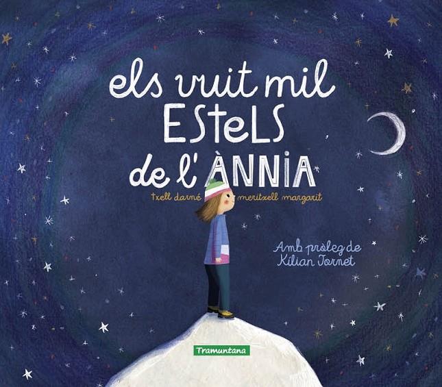 ELS VUIT MIL ESTELS DE L'ÀNNIA | 9788419829016 | MARGARIT, MERITXELL | Llibreria Ombra | Llibreria online de Rubí, Barcelona | Comprar llibres en català i castellà online