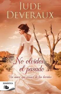 NO OLVIDES EL PASADO | 9788498729443 | JUDE DEVERAUX | Llibreria Ombra | Llibreria online de Rubí, Barcelona | Comprar llibres en català i castellà online