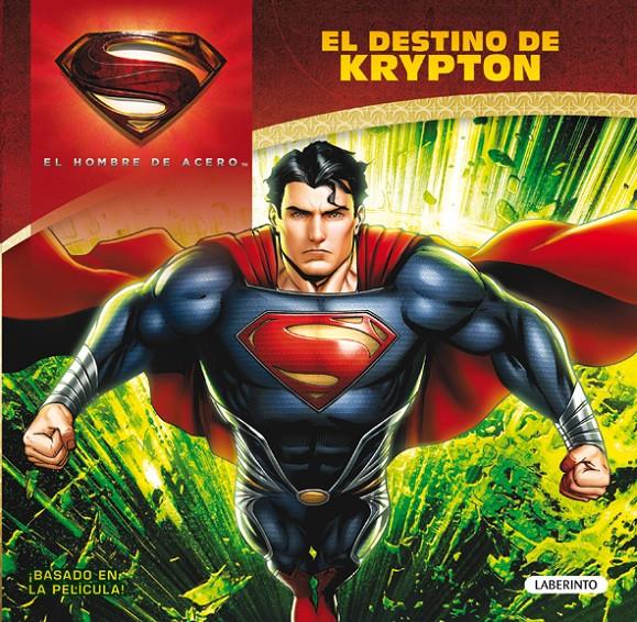 SUPERMAN EL HOMBRE DE ACERO EL DESTINO DE KRYPTON | 9788484837329 | Llibreria Ombra | Llibreria online de Rubí, Barcelona | Comprar llibres en català i castellà online