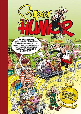 ¡MISTERIO EN EL HIPERMERCADO! (SÚPER HUMOR MORTADELO 66) | 9788402425232 | IBÁÑEZ, FRANCISCO | Llibreria Ombra | Llibreria online de Rubí, Barcelona | Comprar llibres en català i castellà online