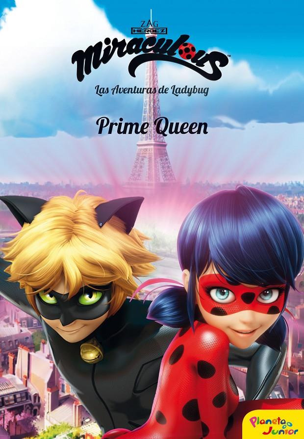 MIRACULOUS. LAS AVENTURAS DE LADYBUG. PRIME QUEEN | 9788408185741 | PRODIGIOSA-MIRACULOUS | Llibreria Ombra | Llibreria online de Rubí, Barcelona | Comprar llibres en català i castellà online