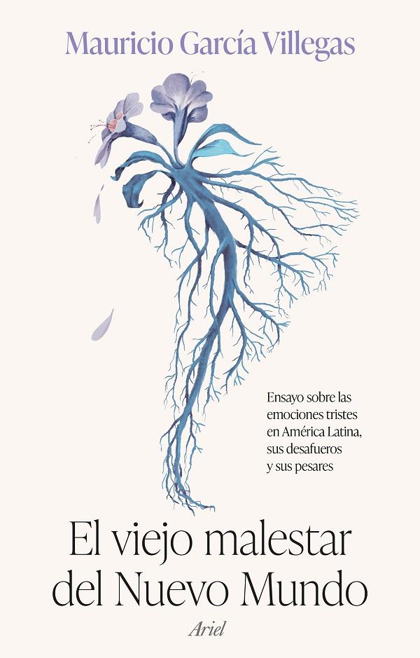 EL VIEJO MALESTAR DEL NUEVO MUNDO | 9788434436077 | GARCÍA VILLEGAS, MAURICIO | Llibreria Ombra | Llibreria online de Rubí, Barcelona | Comprar llibres en català i castellà online