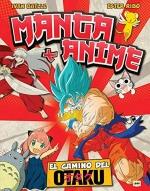 MANGA Y ANIME | 9788418703430 | IVAN BATLLE | Llibreria Ombra | Llibreria online de Rubí, Barcelona | Comprar llibres en català i castellà online